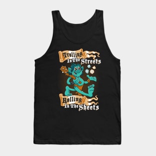 Trolling in the Streets - RPG - Funny Dungeons and Dragons Monster Tank Top